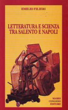 Visualizza i dettagli per LETTERATURA E SCIENZA TRA SALENTO E NAPOLI Immagine di LETTERATURA E SCIENZA TRA SALENTO E NAPOLI